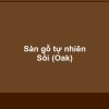Sàn gỗ tự nhiên Sồi (Oak) - Vinh Quang Home