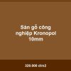 Sàn gỗ công nghiệp Kronopol 10mm - Vinh Quang Home